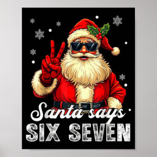 Lustiger Weihnachtsmann sagt sechs sieben Weihnach Poster