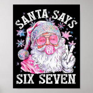 Lustiger Weihnachtsmann sagt sechs sieben Weihnach Poster