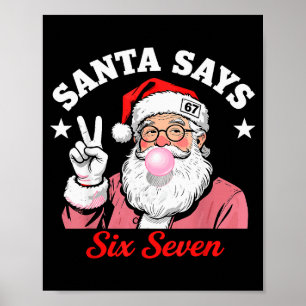 Lustiger Weihnachtsmann sagt sechs sieben Weihnach Poster