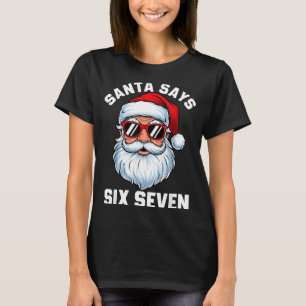 Lustiger Weihnachtsmann sagt sechs sieben Weihnach T-Shirt