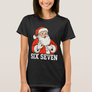 Lustiger Weihnachtsmann sagt sechs sieben Weihnach T-Shirt