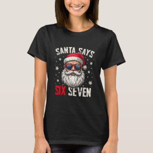 Lustiger Weihnachtsmann sagt sechs sieben Weihnach T-Shirt