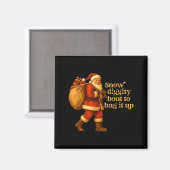 Lustiger Weihnachtsmann Schnee Diggity Wird Es Ein Magnet (Vorderseite/Rückseite)