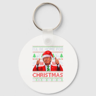 Lustiger Weihnachtsmann Trump Ich werde zu Weihnac Schlüsselanhänger