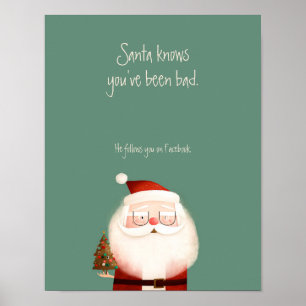 Lustiger Weihnachtsmann-Zitat Du bist böse gewesen Poster