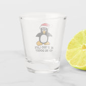 Lustiger WeihnachtsPinguin ist- es zu spät, gut zu Schnapsglas (Rückseite)