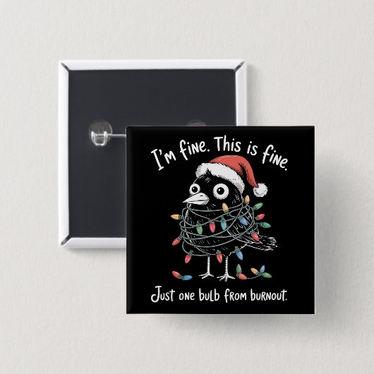 Lustiger Weihnachtsrabe Mir geht's gut Burnout Sar Button (Vorne & Hinten)