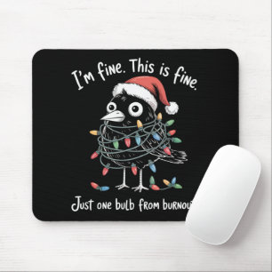 Lustiger Weihnachtsrabe Mir geht's gut Burnout Sar Mousepad