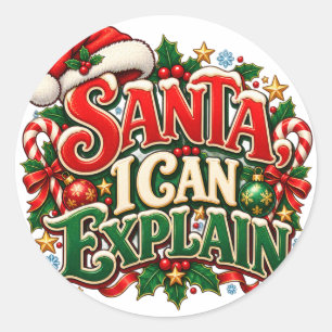 Lustiger Weihnachtssticker 'Santa, ich kann es erk Runder Aufkleber