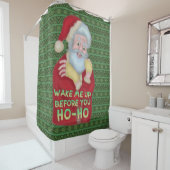 Lustiger Weihnachtsweihnachtsmann-Spaß wecken mich Duschvorhang (Beispiel)
