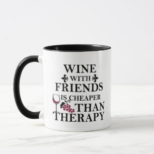 Lustiger Wein-Zitat und Freunde Tasse