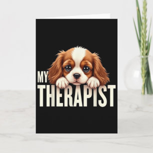 Lustiger Welpe Mein Therapeut Cavalier King Charle Karte