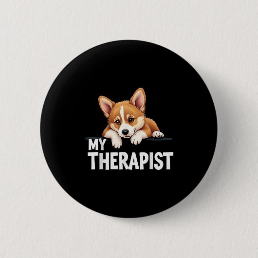 Lustiger Welpe Mein Therapeut Welsh Corgi Hund Button (Vorderseite)