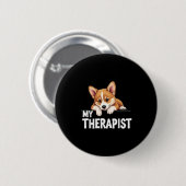 Lustiger Welpe Mein Therapeut Welsh Corgi Hund Button (Vorne & Hinten)