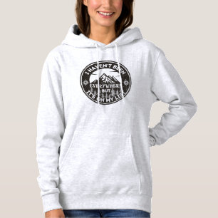 lustiger Weltreisender Ich war nicht überall Ho Hoodie