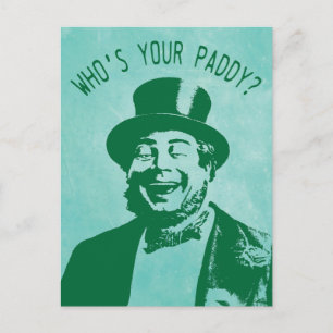Lustiger Wer ist dein Paddy St. Patricks Tag Postkarte