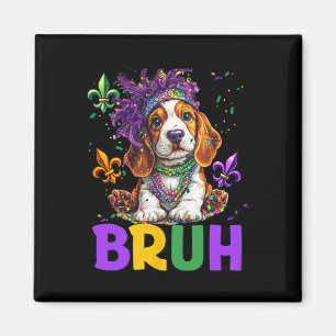 Lustiger Wetthund Hund Bruh Meme Für Mardi Gras Ko Magnet