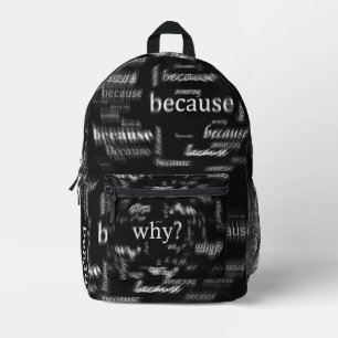 Lustiger Why Because Text Schwarz Druck Cut Sew Ba Bedruckter Rucksack