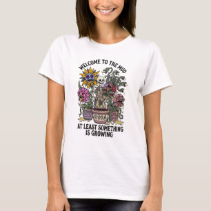 Lustiger Willkommen Im Schlamm T-Shirt