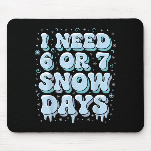 Lustiger Winter Spruch Lehrer Schüler 6 Oder 7 Ich Mousepad (Vorne)
