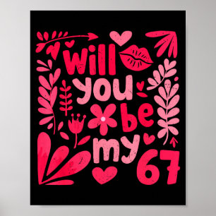 Lustiger Wirst du mein 67 Valentins Boho Blumen Me Poster
