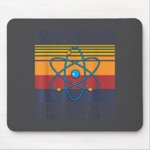 Lustiger Wissenschaftsspruch Wortwitz Mousepad