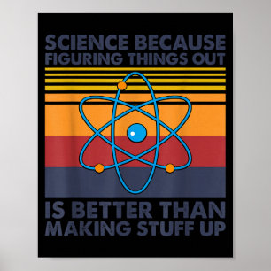 Lustiger Wissenschaftsspruch Wortwitz  Poster