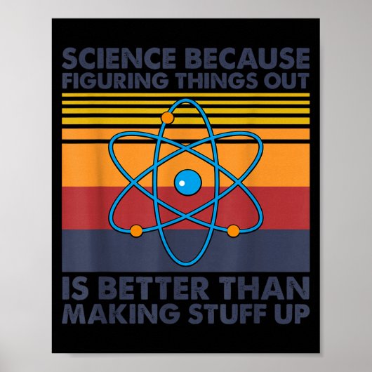 Lustiger Wissenschaftsspruch Wortwitz Poster (Vorne)