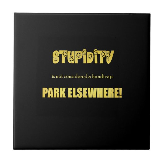 Lustiger Witz über Behindertenparkplatz Fliese (Vorderseite)