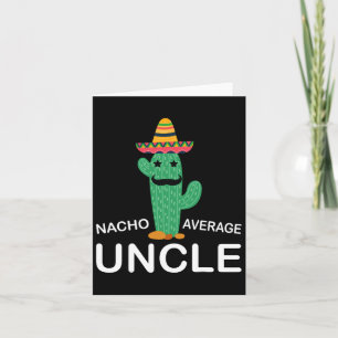 Lustiger witziger Onkel-Witz Humor Lustiger Nacho  Karte