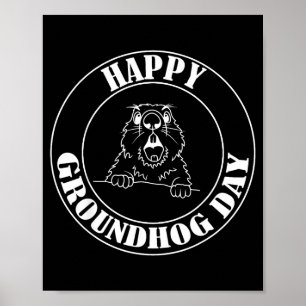 Lustiger Woodchuck schreit Frohen Groundhog-Tag  Poster
