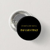 Lustiger 'Wort zum Weisen' Humor Button (Vorne & Hinten)