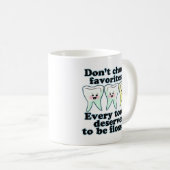 Lustiger zahnmedizinischer Spaß Kaffeetasse (VorderseiteRechts)