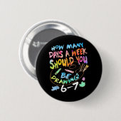 Lustiger Zeichen Sketch Künstler Button (Vorne & Hinten)