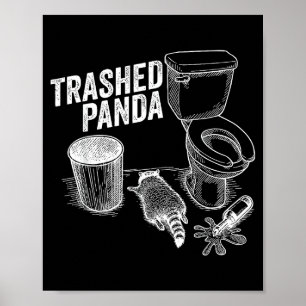 Lustiger zertrümmerter Panda betrunkener Waschbär Poster