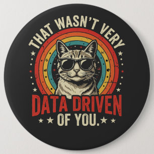 Lustiger Zitat eines Datenanalysten, das nicht seh Button