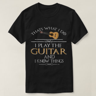 Lustiger Zitat eines Gitarrenspielers: Ich spiele T-Shirt