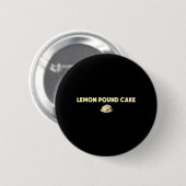 Lustiger Zitronen- Pfundkuchen Button (Vorne & Hinten)