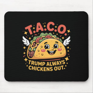 Lustiger Zölle Meme Sarkastischer Taco Trump Immer Mousepad