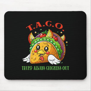 Lustiger Zölle Meme Sarkastischer Taco Trump Immer Mousepad