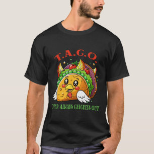 Lustiger Zölle-Meme Sarkastischer Taco Trump Immer T-Shirt