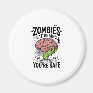 Lustiger Zombie Isst Gehirne Du Bist Sicher Hallow Magnet