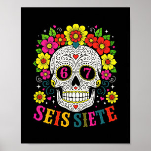 Lustiger Zucker-Schädel Seis Siete 67 Meme Tag der Poster