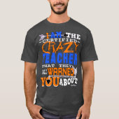 Lustiger zugelassener verrückter Lehrer T-Shirt (Vorderseite)