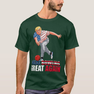 Lustigerarsch Bowling Mach Bowling wieder groß Mäd T-Shirt