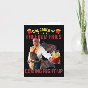 Lustigerweise kommt eine Bestellung Freedom Fries Karte