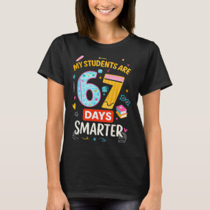 Lustiges67 Meme Meine Schüler sind 67 Tage schlaue T-Shirt