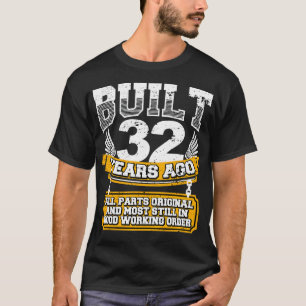 Lustiges 32. Geburtstags-Shirt Vintage Gebaut Vor T-Shirt