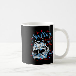 Lustiges 4. Juli, der den Tee seit 1773 verschütte Kaffeetasse