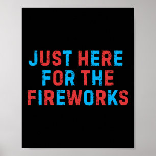 Lustiges 4. Juli Patriotisches USA Nur Hier Für Di Poster
